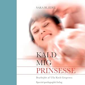 Kald Mig Prinsesse Gratis Lydbog