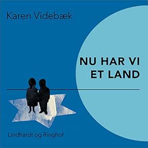 Nu Har Vi Et Land Gratis Lydbog