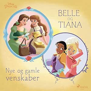 Belle Og Tiana Gratis Lydbog