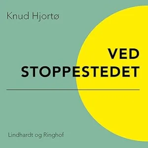 Ved Stoppestedet Gratis Lydbog