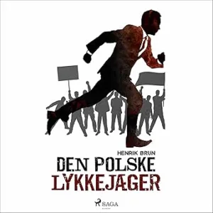 Ketil Brandt Den Polske Logkkejæger Gratis Lydbog