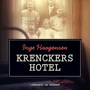 Krenckers Hotel Gratis Lydbog