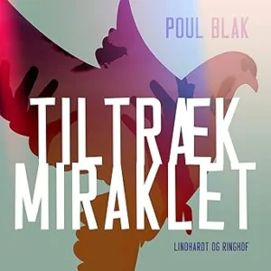 Tiltræk Miraklet Gratis Lydbog