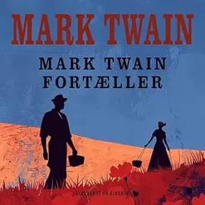 Mark Twain Fortæller Gratis Lydbog