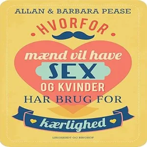 Hvorfor Mænd Vil Have Sex Og Kvinder Har Brug For Kærlighed Gratis Lydbog