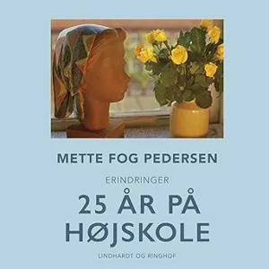 25 År På Højskole Gratis Lydbog