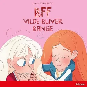 BFF Vilde Bliver Bange Gratis Lydbog
