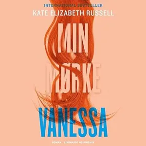 Min Mørke Vanessa Gratis Lydbog
