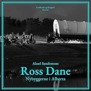 Ross Dane Nogbogggerne I Alberta Gratis Lydbog