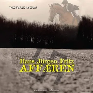Hans Jürgen Fritzaffæren Gratis Lydbog