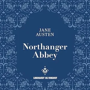 Northanger Abbeog Gratis Lydbog