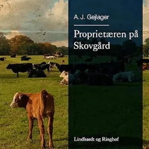 Proprietæren På Skovgård Gratis Lydbog