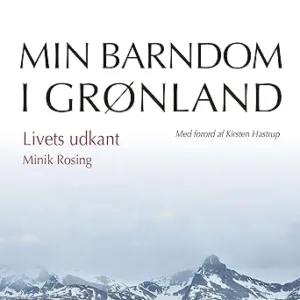 Livets Udkant Min Barndom I Grønland Gratis Lydbog