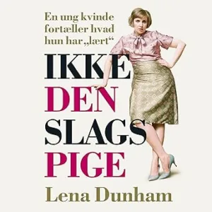 Ikke Den Slags Pige Gratis Lydbog