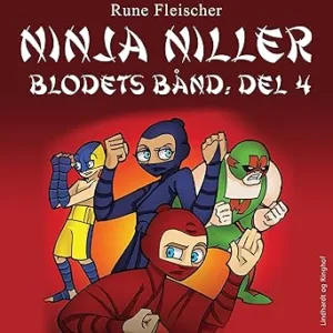Ninja NillerBlodets Bånd Gratis Lydbog