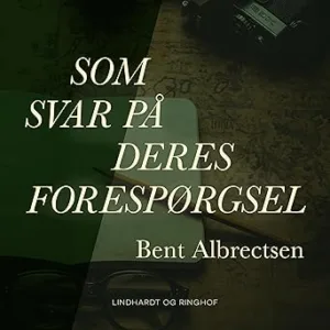Som Svar På Deres Forespørgsel Gratis Lydbog