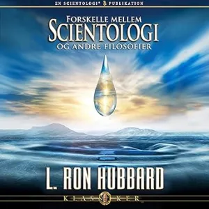 Forskelle Mellem Scientologi Og Andre Filosofier Gratis Lydbog
