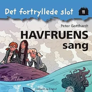 Det Fortrogllede Slot Havfruens Sang Gratis Lydbog