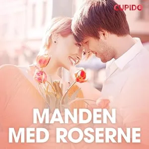 Manden Med Roserne Gratis Lydbog