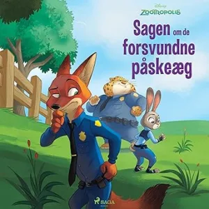 Zootropolis Sagen Om De Forsvundne Påskeæg Gratis Lydbog
