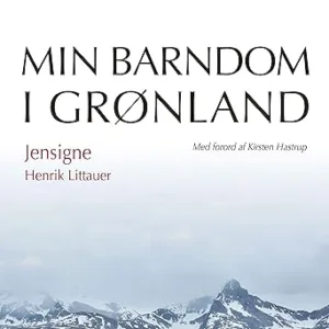 Jensigne Min Barndom I Grønland Gratis Lydbog