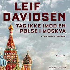 Tag Ikke Imod En Pølse I Moskva Gratis Lydbog