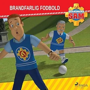 Brandmand SamBrandfarlig Fodbold Gratis Lydbog