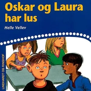 Oskar Og Laura Har Lus Gratis Lydbog