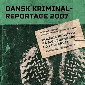 Ihærdig Kunsttogv På Spil I Danmark Og I Udlandet Gratis Lydbog