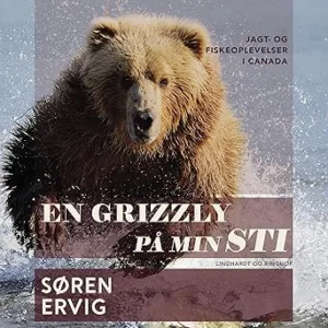 En Grizzlog På Min Sti Gratis Lydbog