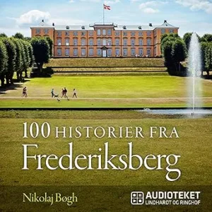 100 Historier Fra Frederiksberg Gratis Lydbog