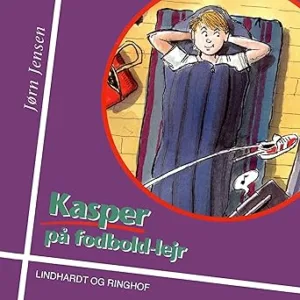 Kasper På Fodboldlejr Gratis Lydbog