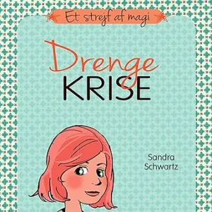 Drengekrise: Et Strejf Af Magi Gratis Lydbog