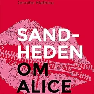Sandheden Om Alice Gratis Lydbog