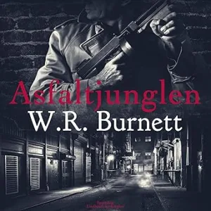 Asfaltjunglen Gratis Lydbog