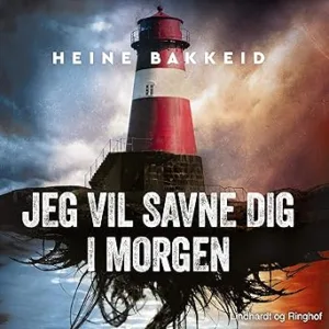Jeg Vil Savne Dig I Morgen Gratis Lydbog