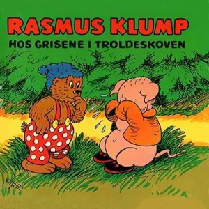 Rasmus Klump Hos Grisene I Troldeskoven Gratis Lydbog