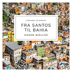 Fra Santos Til Bahia Gratis Lydbog