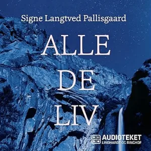 Alle De Liv Gratis Lydbog