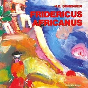 Fridericus Africanus Gratis Lydbog