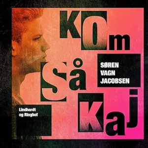 Kom Så Kaj Gratis Lydbog