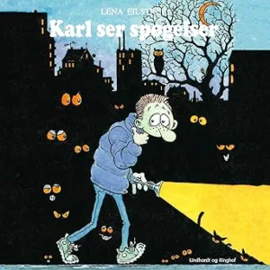Karl Ser Spøgelser Gratis Lydbog